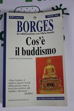 CHE COS'E' IL BUDDISMO - BORGES