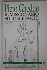 IL MISSIONARIO SULL'ELEFANTE di Piero Gheddo