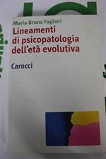 LINEAMENTI DI PSICOPATOLOGIA DELL'ETA EVOLUTIVA