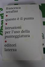 QUESTO E' IL PUNTO di Francesca Serafini