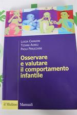 OSSERVARE E VALUTARE IL COMPORTAMENTO INFANTILE