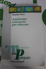 AMBIENTE: CONOSCERE PER EDUCARE