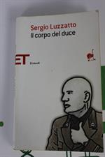 IL CORPO DEL DUCE di Sergio Luzzatto