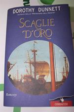 SCAGLIE D'ORO di Dorothy Dunnet